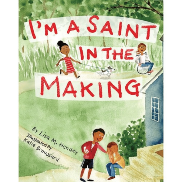 I'm a Saint in the Making - Children's Book