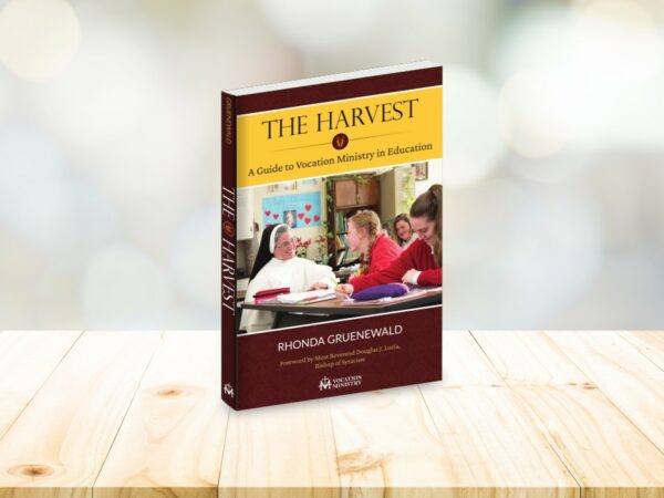 The Harvest: A Guide to Vocation Ministry in Education - Image 2