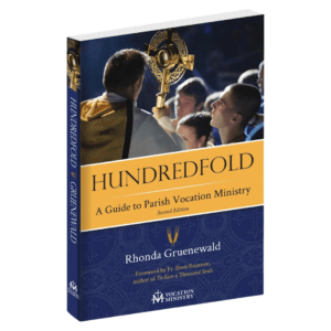 Hundredfold: A Guide to Parish Vocation Ministry
